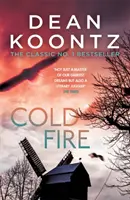 Fuego frío - Un thriller imperdible y apasionante del autor número uno de bestsellers - Cold Fire - An unmissable, gripping thriller from the number one bestselling author