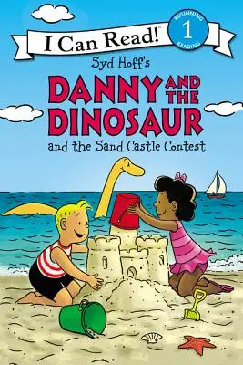 Danny y el dinosaurio y el concurso de castillos de arena - Danny and the Dinosaur and the Sand Castle Contest