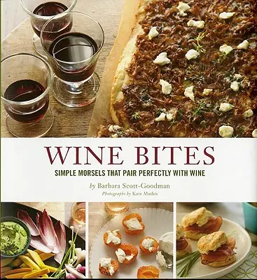 Wine Bites: Bocados sencillos que maridan a la perfección con el vino - Wine Bites: Simple Morsels That Pair Perfectly with Wine