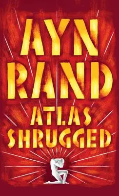 Atlas encogido de hombros - Atlas Shrugged