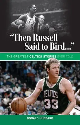 entonces Russell le dijo a Bird...