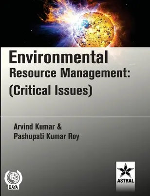 Gestión de los recursos medioambientales: (Cuestiones críticas) - Environmental Resource Management: (Critical Issues)