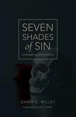 Siete sombras de pecado: desenmascarar la tentación - Seven Shades of Sin: unmasking temptation