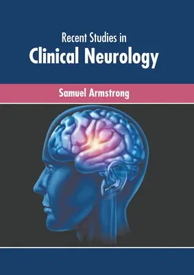 Estudios recientes de neurología clínica - Recent Studies in Clinical Neurology