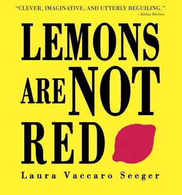 Los limones no son rojos - Lemons Are Not Red