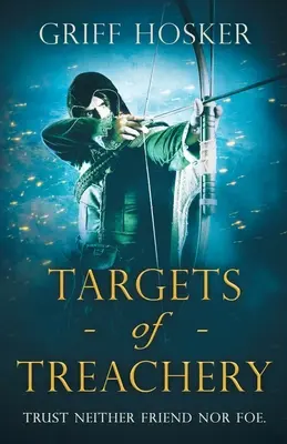 Objetivos de la traición - Targets of Treachery