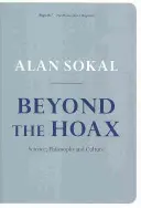 Más allá del engaño: Ciencia, filosofía y cultura - Beyond the Hoax: Science, Philosophy and Culture