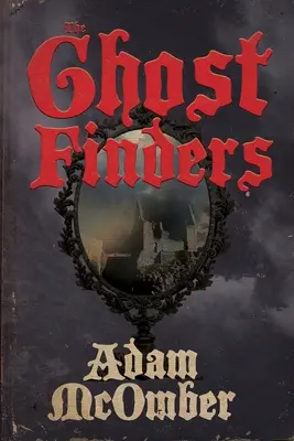 Los buscadores de fantasmas - The Ghost Finders