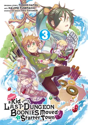 Supongamos que un niño de la última mazmorra Boonies se mudó a una ciudad de arranque (Manga) 03 - Suppose a Kid from the Last Dungeon Boonies Moved to a Starter Town (Manga) 03