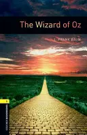 Biblioteca Oxford Bookworms: Nivel 1:: El Mago de Oz - Oxford Bookworms Library: Level 1:: The Wizard of Oz