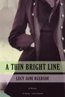 Una delgada línea brillante - A Thin Bright Line