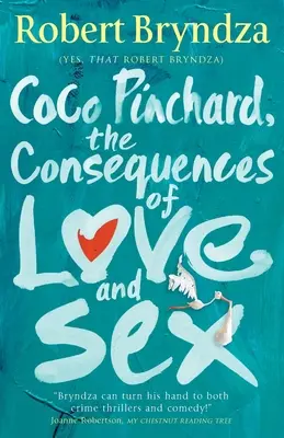 Coco Pinchard, las consecuencias del amor y el sexo - Coco Pinchard, the Consequences of Love and Sex