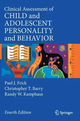 Evaluación clínica de la personalidad y el comportamiento del niño y el adolescente - Clinical Assessment of Child and Adolescent Personality and Behavior