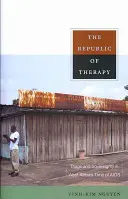 La República de la Terapia: Triaje y soberanía en los tiempos del sida en África Occidental - The Republic of Therapy: Triage and Sovereignty in West Africa's Time of AIDS