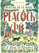 Peacock Pie - Un libro de rimas - Peacock Pie - A Book of Rhymes