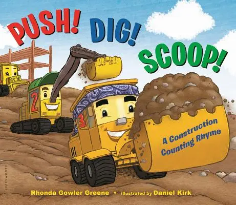 ¡Empuja! ¡Escarba! ¡Recoge! Una rima para contar construcciones - Push! Dig! Scoop!: A Construction Counting Rhyme