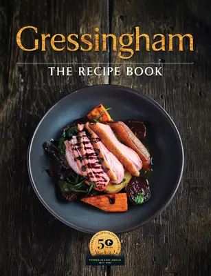 Gressingham - La colección definitiva de recetas de pato y especialidades de aves de corral para crear en casa - Gressingham - The definitive collection of duck and speciality poultry recipes for you to create at home