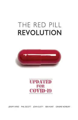 La revolución de la píldora roja - The Red Pill Revolution