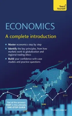 Economía: Una introducción completa: Aprenda usted mismo - Economics: A Complete Introduction: Teach Yourself