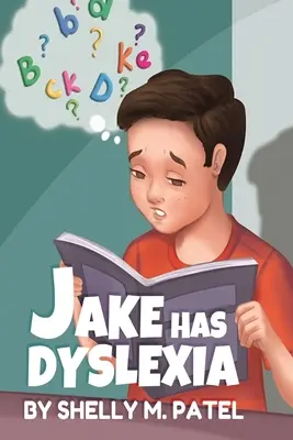 Jake tiene dislexia - Jake has Dyslexia