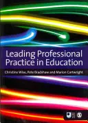 Liderar la práctica profesional en educación - Leading Professional Practice in Education