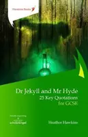 El Dr. Jekyll y Mr. Hyde: 25 citas clave para GCSE - Dr Jekyll and Mr Hyde: 25 Key Quotations for GCSE