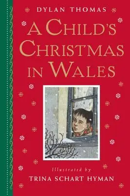 La Navidad de un niño en Gales: Edición de regalo - A Child's Christmas in Wales: Gift Edition