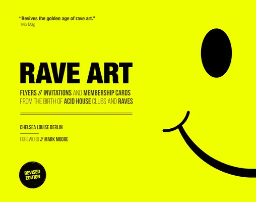 Rave Art: Folletos, invitaciones y tarjetas de socio - Rave Art: Flyers, Invitations and Membership Cards