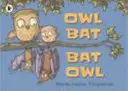 Owl Bat Bat Owl