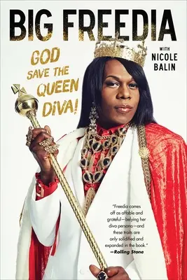 Big Freedia ¡God Save the Queen Diva! - Big Freedia: God Save the Queen Diva!