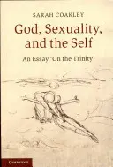 Dios, la sexualidad y el yo - God, Sexuality, and the Self