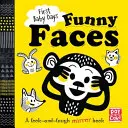 Primeros días de bebé: Funny Faces - Libro de cartón con espejo para mirar y reír - First Baby Days: Funny Faces - A look and laugh mirror board book