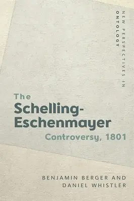 La controversia Schelling-Eschenmayer, 1801: Naturaleza e identidad - The Schelling-Eschenmayer Controversy, 1801: Nature and Identity