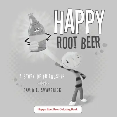 Happy Root Beer Un libro para colorear - Happy Root Beer A Coloring Book