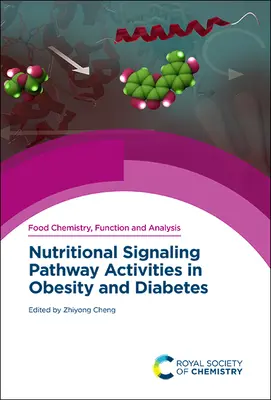 Actividades de las vías de señalización nutricional en la obesidad y la diabetes - Nutritional Signaling Pathway Activities in Obesity and Diabetes