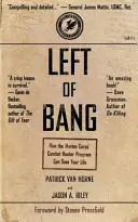 Left of Bang: Cómo el Programa de Cazadores de Combate del Cuerpo de Marines puede salvarte la vida - Left of Bang: How the Marine Corps' Combat Hunter Program Can Save Your Life