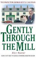 Suavemente a través del molino - Gently Through the Mill