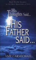 Sus Pensamientos Dijeron...Su Padre Dijo... - His Thoughts Said...His Father Said...