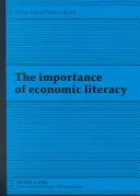 La importancia de la alfabetización económica - The Importance of Economic Literacy