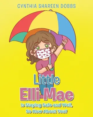 La pequeña Elli Mae se mantiene sana y salva, ¿y tú? - Little Elli Mae Is Staying Safe and Well, So How About You?