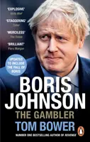 Boris Johnson - El jugador - Boris Johnson - The Gambler