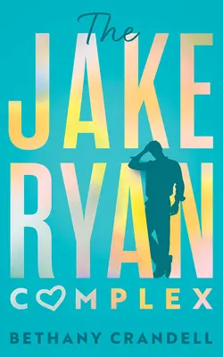 El complejo de Jake Ryan - The Jake Ryan Complex