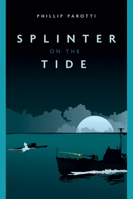 Astilla en la marea - Splinter on the Tide