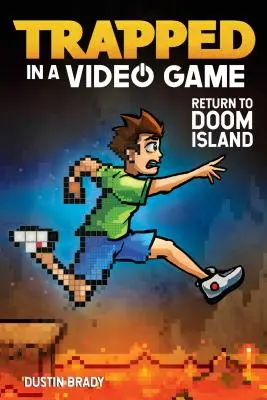 Atrapado en un videojuego, 4: Regreso a Doom Island - Trapped in a Video Game, 4: Return to Doom Island