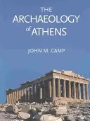 La arqueología de Atenas - The Archaeology of Athens