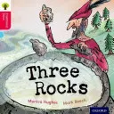 Oxford Reading Tree Cuentos Tradicionales: Nivel 4: Las tres rocas - Oxford Reading Tree Traditional Tales: Level 4: Three Rocks