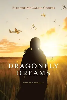 Sueños de libélula - Dragonfly Dreams