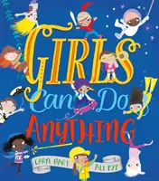 Las chicas lo pueden todo - Girls Can Do Anything!