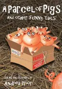 Parcela de cerdos - Y otras divertidas «colas» para niños - Parcel of Pigs - And other funny 'tails' for children