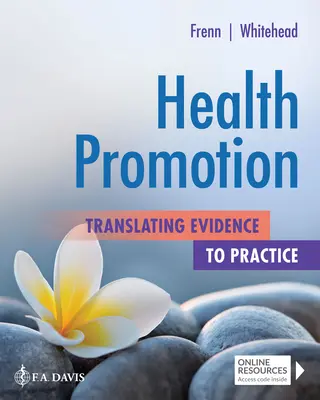 Promoción de la salud: Trasladar la evidencia a la práctica - Health Promotion: Translating Evidence to Practice